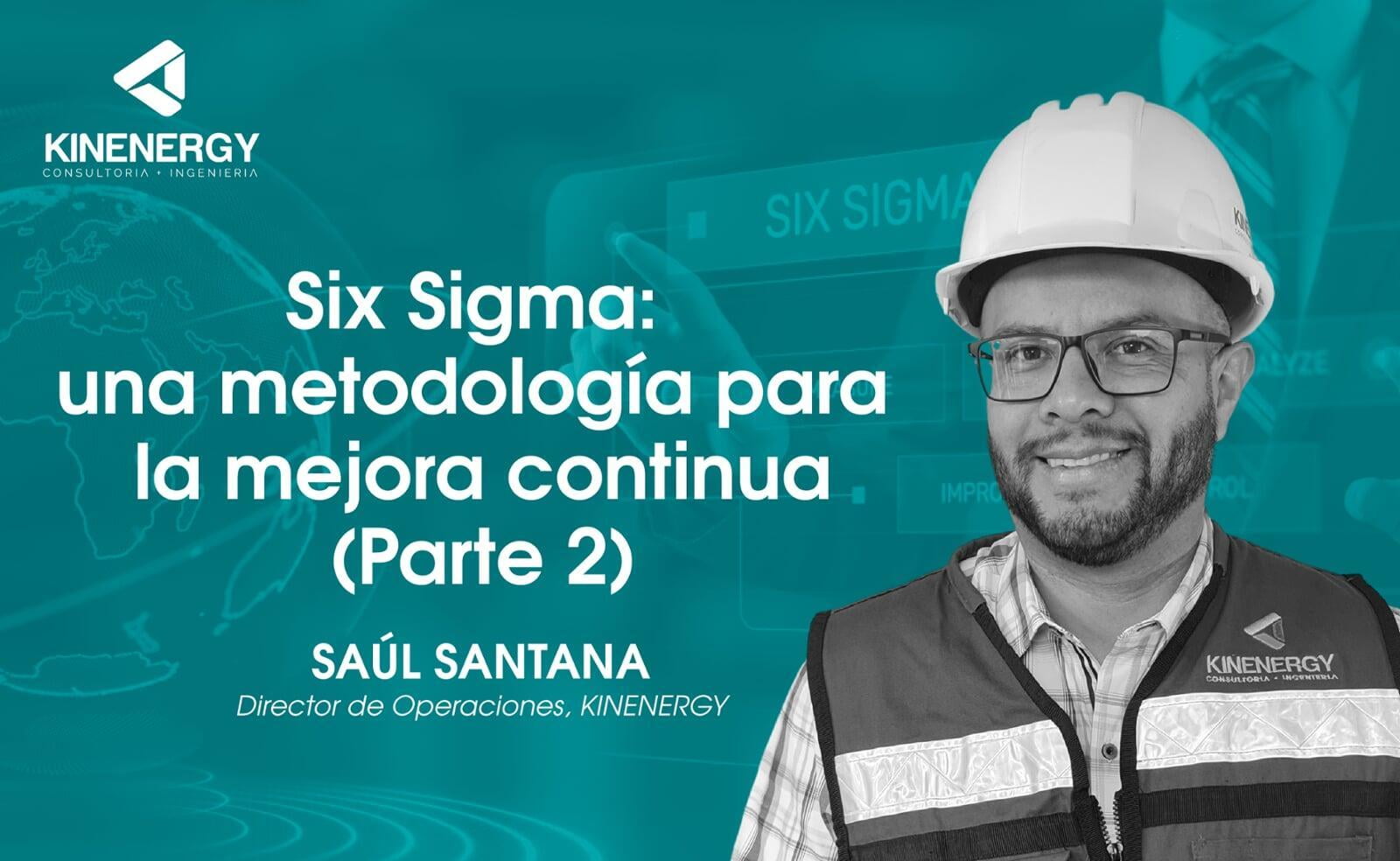 Six Sigma: una metodología para la mejora continua (parte 2)